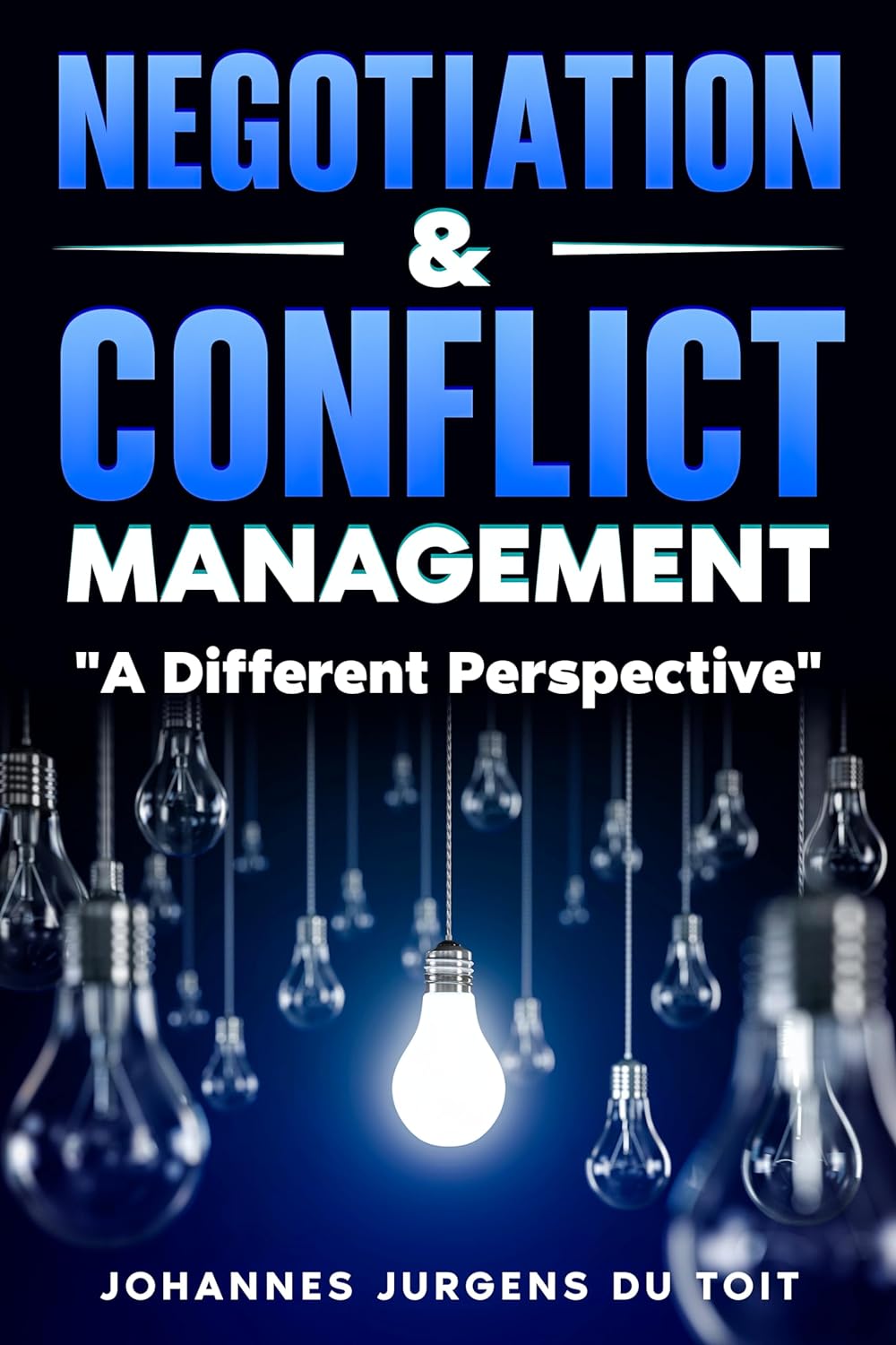 Unlocking the Art of Negotiation and Conflict Management